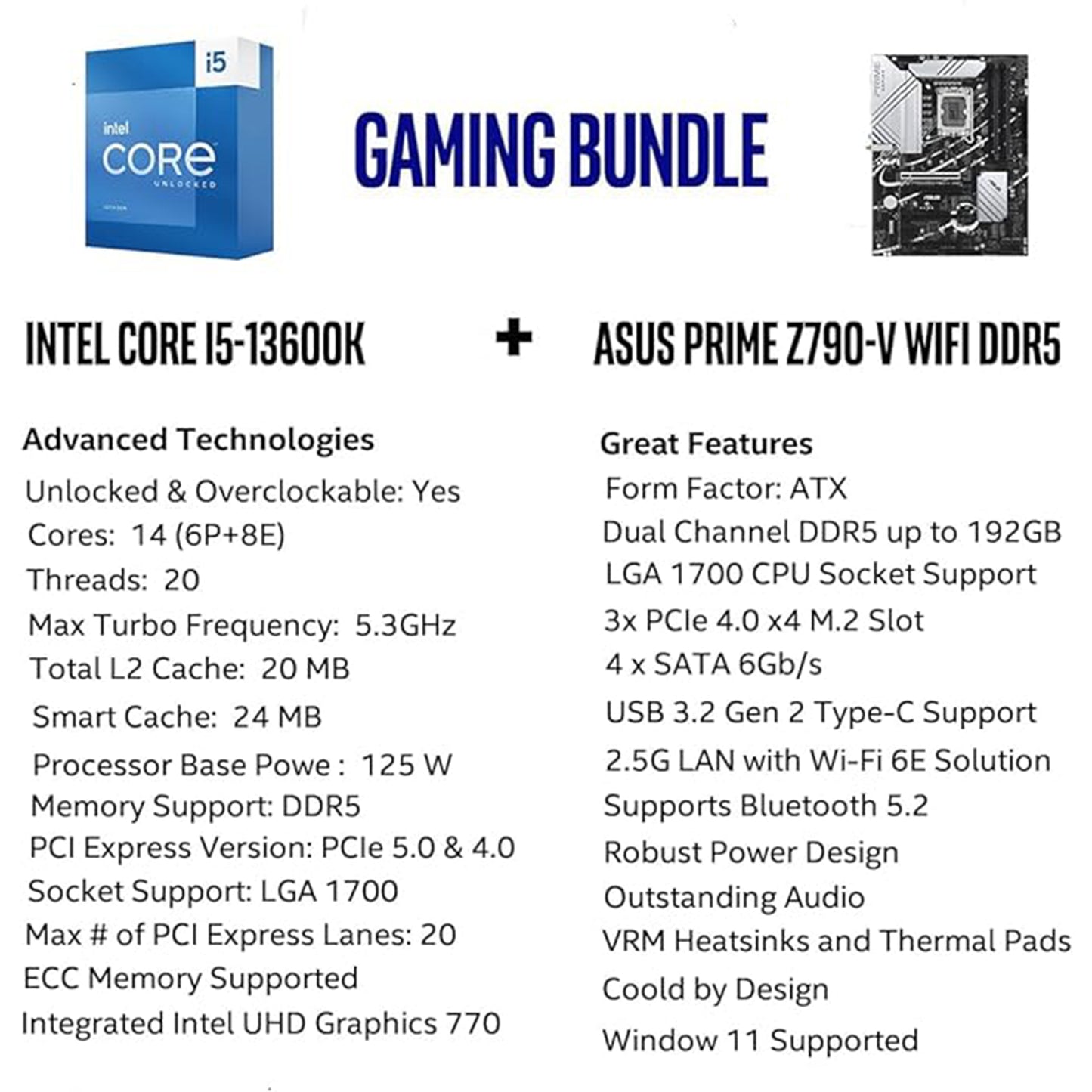 Micro Center Intel Core i5-13600K 14 (6P+8E) Cores up to 5.3 GHz Unlocked LGA 1700 Desktop Processor with Integrated Intel UHD Graphics 770 Bundle with ASUS Prime Z790-V WiFi DDR5 ATX Motherboard
